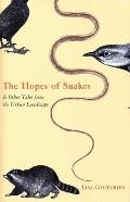 The Hopes of Snakes: And Other Tales from the Urban Landscape Cover