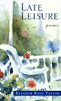 Late Leisure: Poems (Southern Messenger Poets) Cover