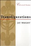 Transfigurations: Collected Poems Cover