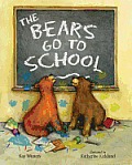 The Bears Go to School Cover