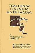 Teaching/Learning Anti-Racism: A Developmental Approach Cover