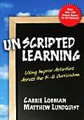Unscripted Learning (07 Edition)