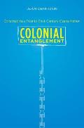 Colonial Entanglement: Constituting a Twenty-First-Century Osage Nation