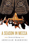 A Season in Mecca: Narrative of a Pilgrimage Cover