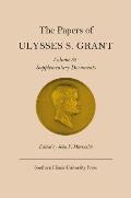 The Papers of Ulysses S. Grant, Vol. 32: Supplementary Documents