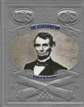The Assassination: Death of the President