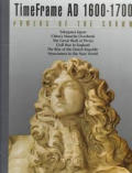 Powers of the Crown: Time Frame: AD 1600-1700