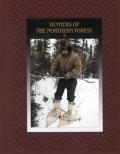 Hunters of the Northern Forest