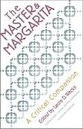 Master and Margarita: A Critical Companion (Northwestern/Aatseel Critical Companions to Russian Literature) Laura Weeks