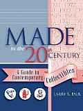 Made in the 20th Century