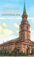Historical Dictionaries of Religions, Philosophies, and Move #48: Historical Dictionary of Unitarian Universalism