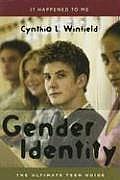 It Happened to Me #16: Gender Identity: The Ultimate Teen Guide