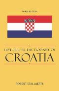 Historical Dictionary of Croatia