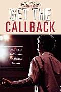 Get the Callback: The Art of Auditioning for Musical Theatre