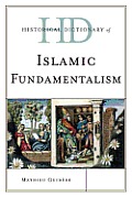 Historical Dictionary of Islamic Fundamentalism (Historical Dictionaries of Religions, Philosophies, and Move) Cover
