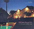 Dream Palaces of Hollywood's Golden Age