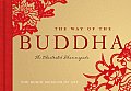 The Way of the Buddha: The Illustrated Dhammapada