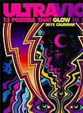 Ultraviolet Calendar: 13 Posters That Glow in Blacklight