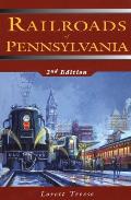 Railroads of Pennsylvania: 2nd Edition