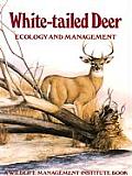 White-Tailed Deer: Ecology and Management