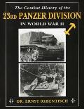 The Combat History of the 23rd Panzer Division in World War II