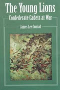 The Young Lions: Confederate Cadets at War