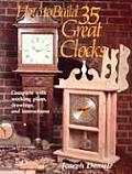 How to Build 35 Great Clocks