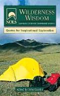 Nols Wilderness Wisdom (NOLS Library) Cover