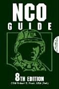 Nco Guide, 8th Edition (NCO Guide)