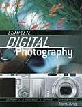Complete Digital Photography