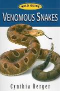 Venomous Snakes (Wild Guides)