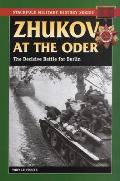 Zhukov at the Oder: The Decisive Battle for Berlin (Smhs)