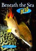 Beneath the Sea in 3-D