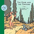 The Hare and the Tortoise/La Liebre y La Tortuga (Bilingual Book!) Cover