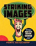 Striking Images: Vintage Match-Book Cover Cover