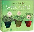 Sprout Your Own Sweet Scents