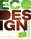 EcoDesign: The Sourcebook: Third Fully Revised Edition