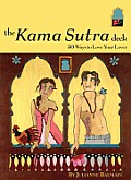 The Kama Sutra Deck: 30 Ways to Love Your Lover