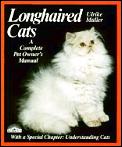 Longhaired Cats: Purchase, Care, Nutrition, Illnesses: Special Chapter: Understanding Cats