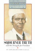 Sojourner Truth and the Struggle for Freedom