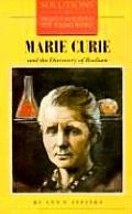 Marie Curie and the Discovery of Radium (Solutions) Cover