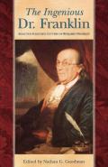 The Ingenious Dr. Franklin: Selected Scientific Letters of Benjamin Franklin Cover