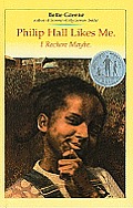 Philip Hall Likes Me, I Reckon, Maybe (Puffin Newberry Library) Cover
