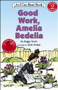 Good Work, Amelia Bedelia (I Can Read Book. 2, Reading with Help) Cover