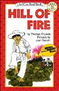 Hill of Fire (I Can Read Book, An: Level 3) Cover