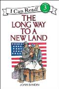 The Long Way to a New Land (I Can Read Book) Cover