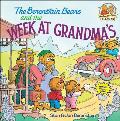 The Berenstain Bears and the Week at Grandma's (Berenstain Bears First Time Books) Cover