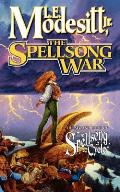 Spellsong Cycle #02: The Spellsong War Cover
