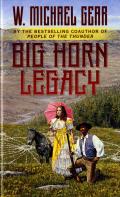 The Big Horn Legacy