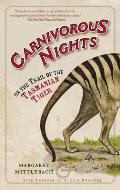 Carnivorous Nights: On the Trail of the Tasmanian Tiger Cover